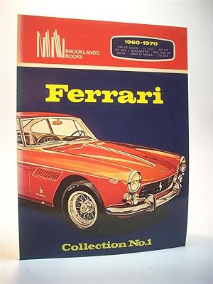 Seller image for Ferrari. Collection No.1. 1960 -1970. 250 GT Coupe - F1 1962 - 330 GT - 275 GTB 4 Berlinetta - Asa 1000 GT - 330/P4 - Dino Vs Miura - 275 GTS. for sale by Adalbert Gregor Schmidt