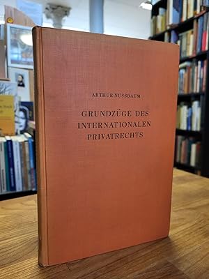 Grundzüge des internationalen Privatrechts unter besonderer Berücksichtigung des amerikanischen R...