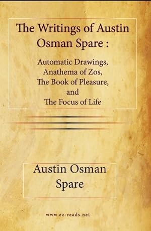 Imagen del vendedor de The Writings of Austin Osman Spare a la venta por Ezreads Publications