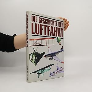 Bild des Verkufers fr Die Geschichte der Luftfahrt zum Verkauf von Bookbot