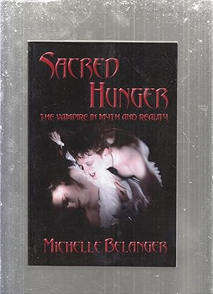 Seller image for Sacred Hunger for sale by Old Book Shop of Bordentown (ABAA, ILAB)