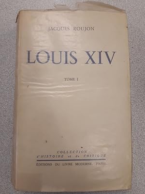 Seller image for Louis XIV - tome 1 for sale by Dmons et Merveilles