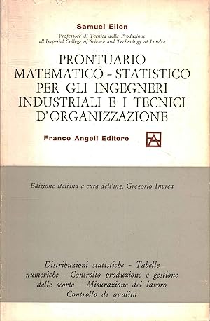 Imagen del vendedor de Prontuario matematico-statistico per gli ingegneri industriali e i tecnici d'organizzazione a la venta por Di Mano in Mano Soc. Coop