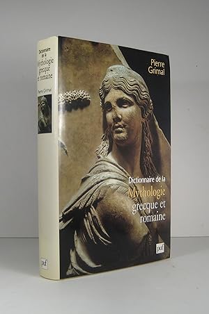 Dictionnaire de la mythologie grecque et romaine