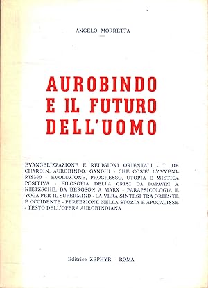 Seller image for Aurobindo e il futuro dell'uomo for sale by Di Mano in Mano Soc. Coop