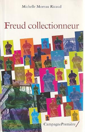 Bild des Verkufers fr Freud collectionneur, zum Verkauf von L'Odeur du Book