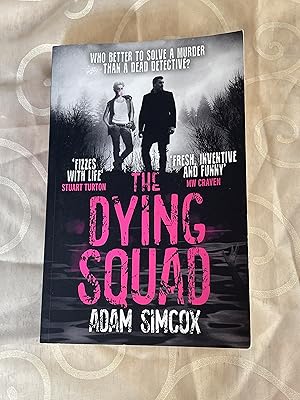 The Dying Squad