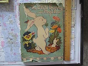 Bild des Verkufers fr The White Bunny and his Magic Nose zum Verkauf von Dean's Books