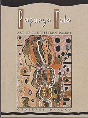 Seller image for Papunya Tula : Art of the Western Desert for sale by WeBuyBooks