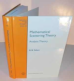 MATHEMATICAL SCATTERING THEORY ; Analytic Theory