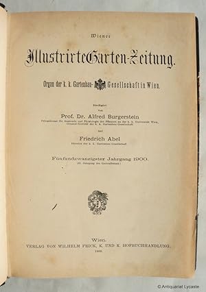 Seller image for Wiener Illustrirte Garten-Zeitung. Fnfundzwanzigster / 25. Jahrgang 1900. for sale by Antiquariat Lycaste