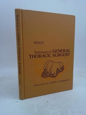 Immagine del venditore per Techniques in General Thoracic Surgery venduto da ThriftBooksVintage