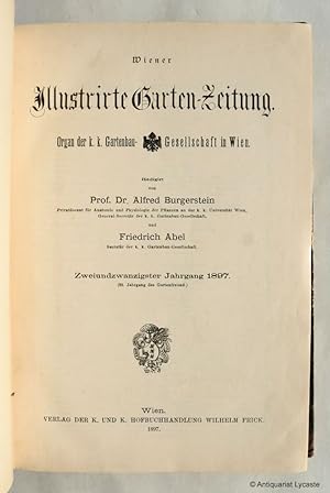Seller image for Wiener Illustrirte Garten-Zeitung. Zweiundzwanzigster / 22. Jahrgang 1897. for sale by Antiquariat Lycaste