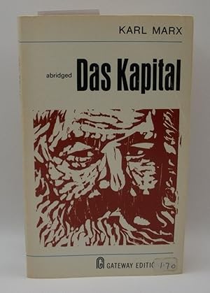 Bild des Verkufers fr Das Kapital, Abridged A Critique of Political Economy zum Verkauf von Bay Used Books