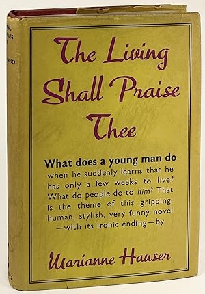 The Living Shall Praise Thee [Inscribed to Marguerite Young]