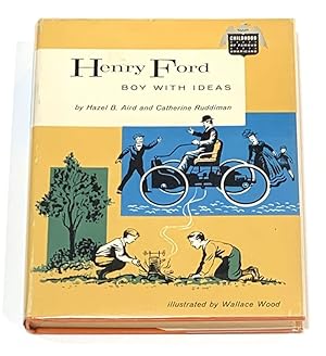 Bild des Verkufers fr Henry Ford: Boy with Ideas (The Childhood of Famous Americans Series) zum Verkauf von Whiting Books