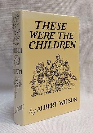 These Were the Children