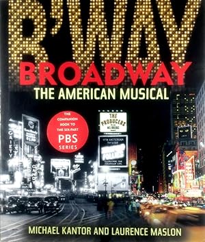 Seller image for Broadway: The American Musical for sale by Kayleighbug Books, IOBA