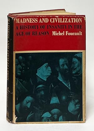Imagen del vendedor de Madness and Civilization; A History of Insanity in the Age of Reason a la venta por Carpetbagger Books