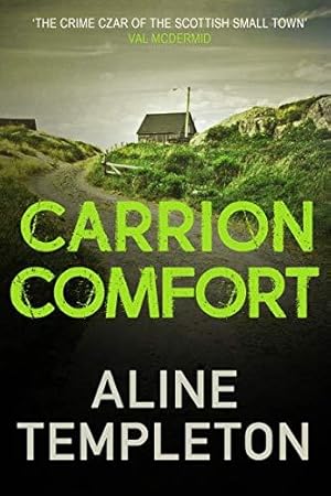 Image du vendeur pour Carrion Comfort: The compelling Scottish crime thriller: 2 (DI Kelso Strang) mis en vente par WeBuyBooks