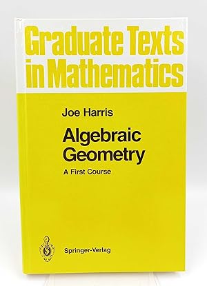 Image du vendeur pour Algebraic Geometry A First Course mis en vente par Antiquariat Smock