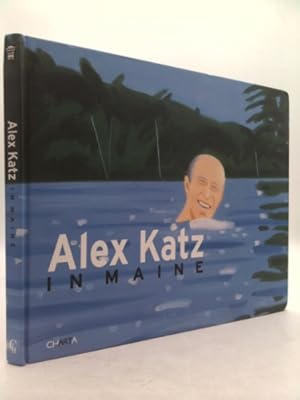 Bild des Verkufers fr Alex Katz in Maine zum Verkauf von ThriftBooksVintage