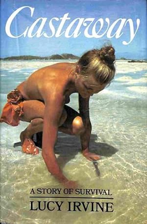 Seller image for CASTAWAY a Story of Survival for sale by WeBuyBooks