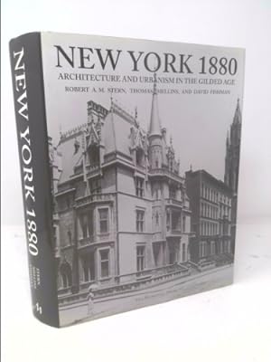 Image du vendeur pour New York 1880: Architecture and Urbanism in the Gilded Age mis en vente par ThriftBooksVintage