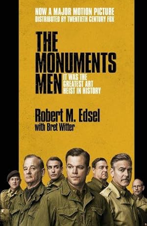 Seller image for The Monuments Men: Allied Heroes, Nazi Thieves and the Greatest Treasure Hunt in History for sale by WeBuyBooks 2