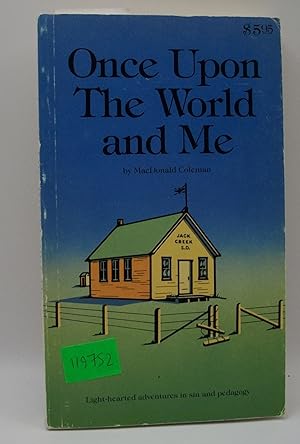 Imagen del vendedor de Once Upon The World and Me a la venta por Bay Used Books