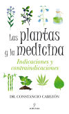 Seller image for Las plantas y la medicina for sale by AG Library