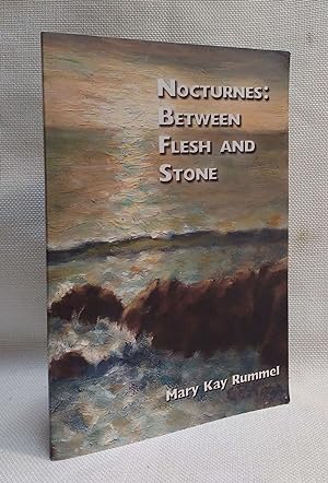 Seller image for Nocturnes: Between Flesh and Stone for sale by Book House in Dinkytown, IOBA