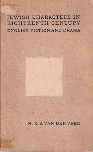 Seller image for Jewish Characters in Eighteenth Century. English Fiction and Drama for sale by In 't Wasdom - antiquariaat Cornelissen & De Jong