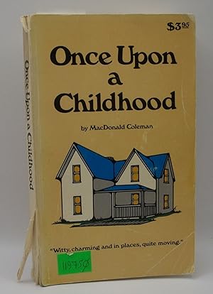 Imagen del vendedor de Once Upon a Childhood a la venta por Bay Used Books