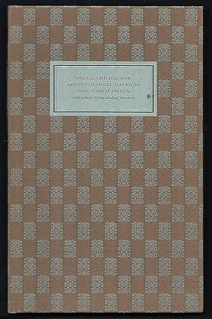 Die Geschichte von Friedrich degli Alberighi und seinem Falken nebst anderen berühmten Stücken au...