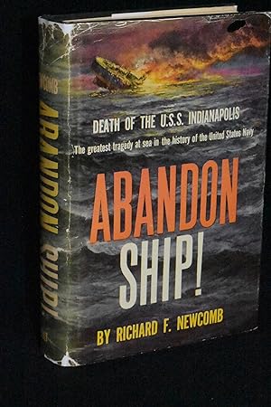 Seller image for Abandon Ship!: Death of the U.S.S. Indianapolis: The Greatest Tragedy at Sea in the History of the United States Navy for sale by Books by White/Walnut Valley Books