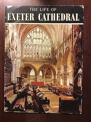 The Life of Exeter Cathedral