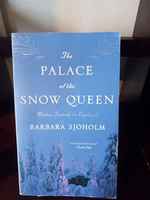Seller image for Palace of the Snow Queen: Winter Travels in Lapland for sale by Stone Soup Books Inc