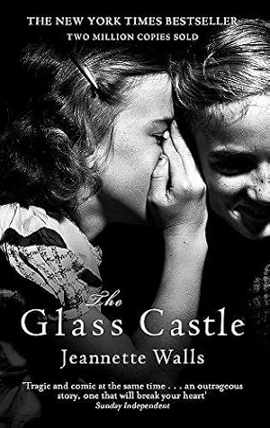 Bild des Verkufers fr The Glass Castle: The New York Times Bestseller - Two Million Copies Sold zum Verkauf von WeBuyBooks