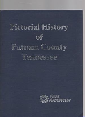 Imagen del vendedor de Pictorial History of Putnam County Tennessee a la venta por McCormick Books