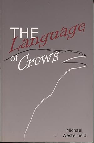 The Language of Crows; the crows.net book of the American crow