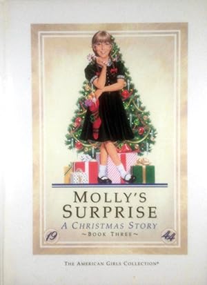 Imagen del vendedor de Molly's Surprise: A Christmas Story (Book 3) (American Girl Collection) a la venta por Kayleighbug Books, IOBA