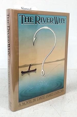 Immagine del venditore per The River Why venduto da Attic Books (ABAC, ILAB)