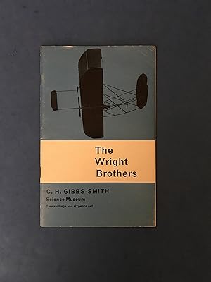 Seller image for THE WRIGHT BROTHERS - A BRIEF ACCOUNT OF THEIR WORK 1899-1911 for sale by Haddington Rare Books