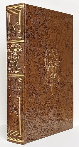 Source Records of the Great War Volume V A.D 1917