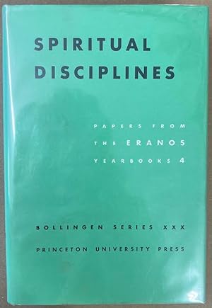 Spiritual Disciplines: Papers from the Eranos Yearbooks 4 (Bollingen Series XXX)