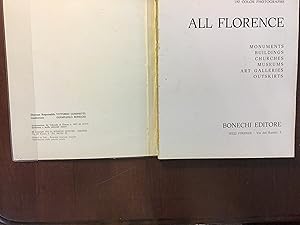 Seller image for All Florence: Monuments, Buildings, Churches, Museum, Art Galleries, Outskirts, in 190 color photographs for sale by Shadetree Rare Books