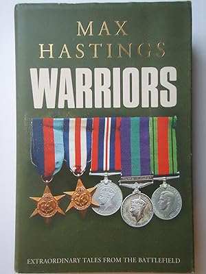 Seller image for WARRIORS. Extraordinary Tales from the Battlefield for sale by GfB, the Colchester Bookshop