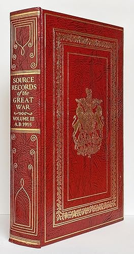 Seller image for Source Records of the Great War Volume III A.D. 1915 for sale by Summerhill Books