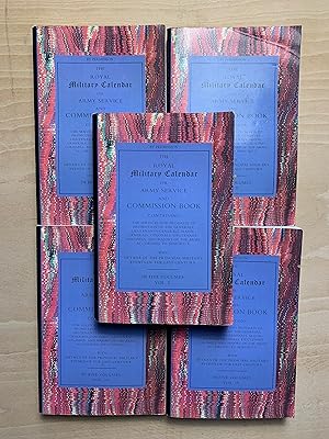 The Royal Military Calendar Or Army Service and Commission Book - Volumes I - V